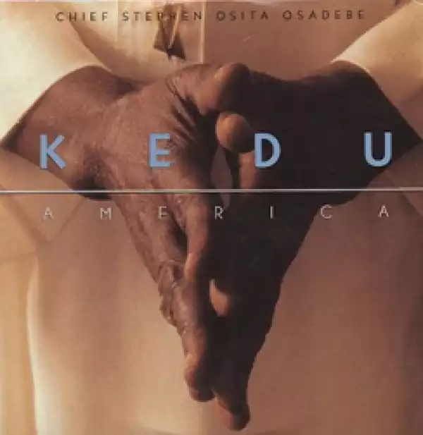 Kedu America BY Chief Stephen Osita Osadebe